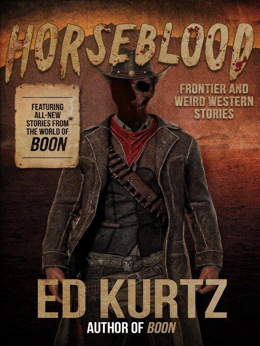 Title details for Horseblood by Ed Kurtz - Available